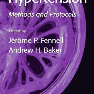 HYPERTENSION: METHODS AND PROTOCOLSC: 108 (Methods in Molecular Medicine)