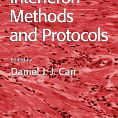 INTERFERON METHODS AND PROTOCOLS: 116 (Methods in Molecular Medicine)