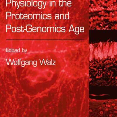 INTEGRATIVE PHYSIOLOGY IN THE PROTEOMICS AND POST-GENOMICS AGE