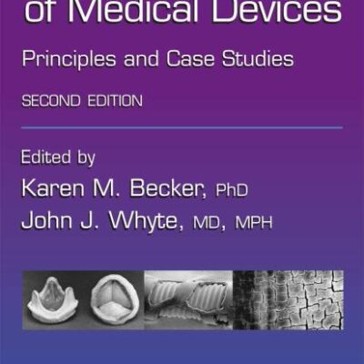 CLINICAL EVALUATION OF MEDICAL DEVICES, 2/E: PRINCIPLES AND CASES STUDIES