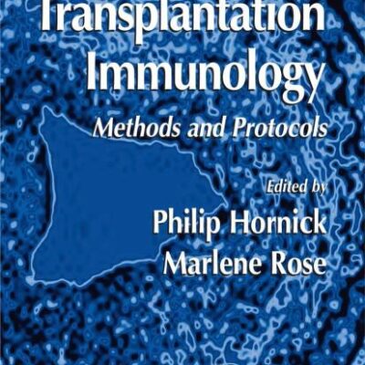 Transplantation Immunology: Methods And Protocols (Hb)