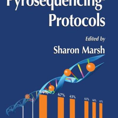 PYROSEQUENCING PROTOCOLS: 373 (Methods in Molecular Biology)