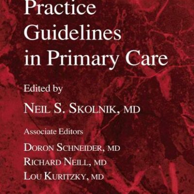 ESSENTIAL PRACTICE GUIDELINES IN PRIMARY CARE