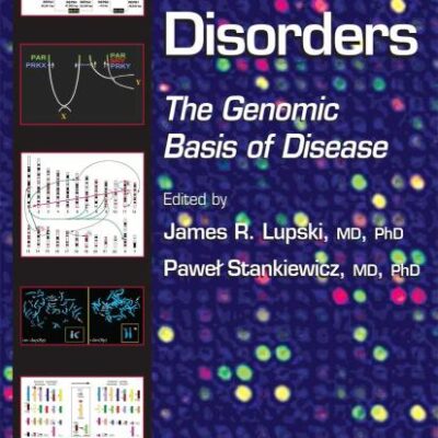 GENOMIC DISORDERS: THE GENOMIC BASIS OF DISEASE