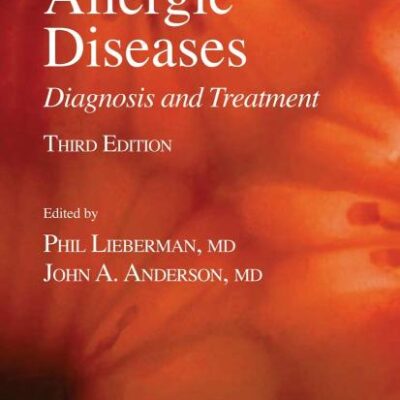 ALLERGIC DISEASES 3ED: DIAGNOSIS & TREATMENT