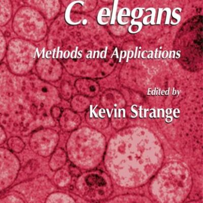 C. ELEGANS: METHODS AND APPLICATIONS: 351 (Methods in Molecular Biology)