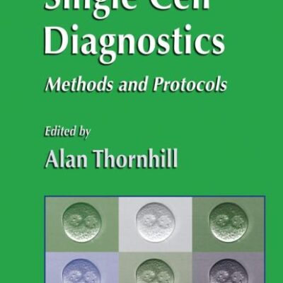 Single Cell Diagnostics: Methods And Protocols