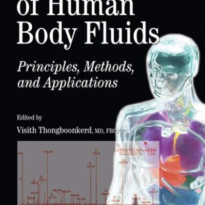 PROTEOMICS OF HUMAN BODY FLUIDS: Principles, Methods, and Applications