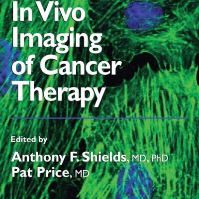 IN VIVO IMAGING OF CANCER THERAPY (Cancer Drug Discovery and Development)