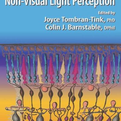 VISUAL TRANSDUCTION AND NON-VISUAL LIGHT PERCEPTION (OPHTHALMOLOGY RESEARCH)