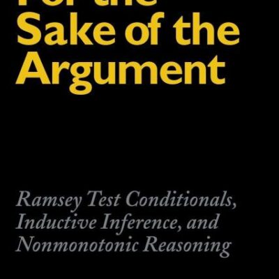 For the Sake of the Argument: Ramsey Test Conditionals, Inductive Inference, and Nomonotonic Reasoning