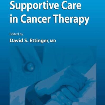 Supportive Care in Cancer Therapy (Hb) (Cancer Drug Discovery and Development)