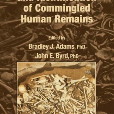 RECOVERY, ANALYSIS, AND IDENTIFICATION OF COMMINGLED HUMAN REMAINS