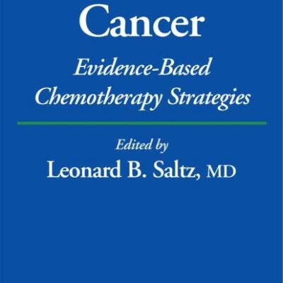 COLORECTAL CANCER: EVIDENCE-BASED CHEMOTHERAPY STRATEGIES (HB) (Current Clinical Oncology)