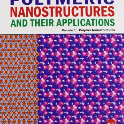 Polymeric Nanostructures And Their Applications: 37988