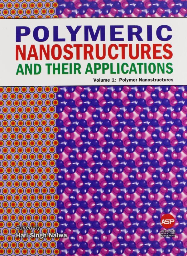 Polymeric Nanostructures And Their Applications: 37988