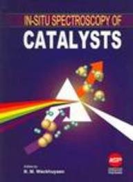 In-Situ Spectroscopy Of Catalysts