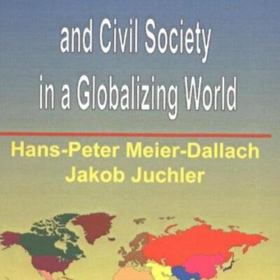 Postsocialist Transformations and Civil Society in a Globalizing World