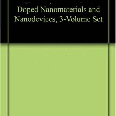 Doped Nanomaterials and Nanodevices, 3-Volume Set