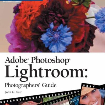 Adobe Lightroom Photographers' Guide