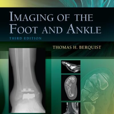 Imaging of the Foot and Ankle