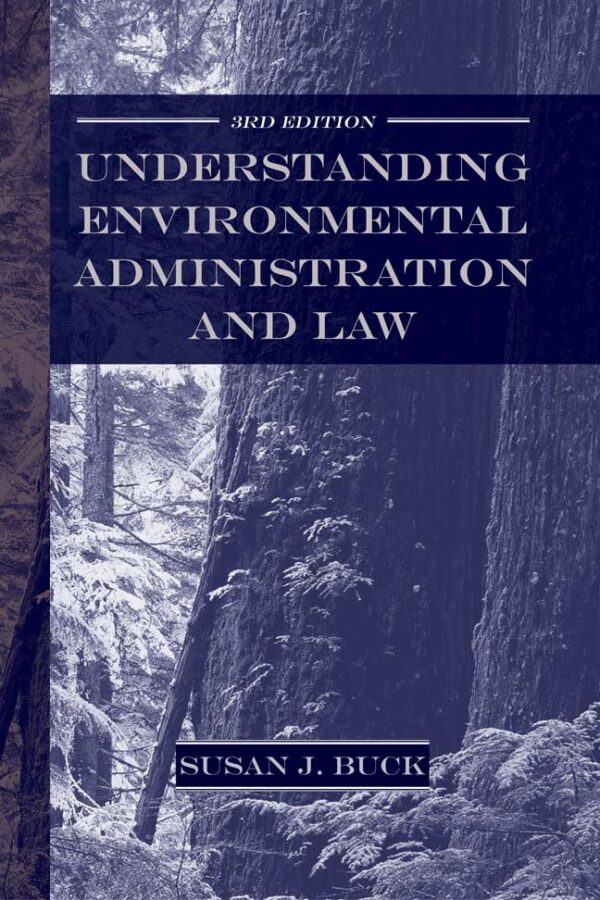 Understanding Environmental Administration And Law