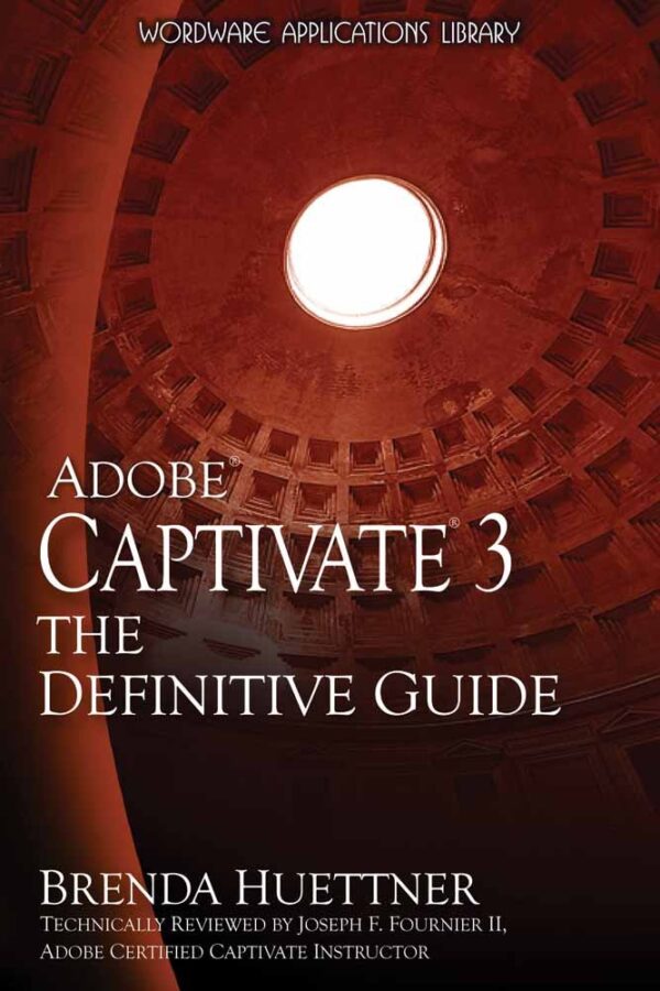 Adobe Captivate 3: The Definitive Guide