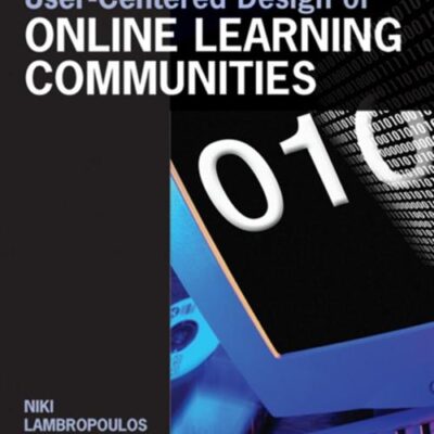 User- Centered Design of Online Learning Communities