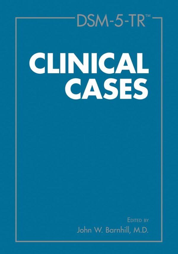 Dsm 5 Tr Clinical Cases (Pb 2023)