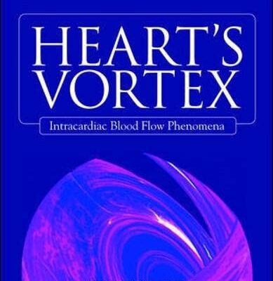 Hearts Vortex Intracardiac Blood Flow Phenomena (Hb 2010)