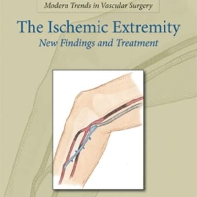 THE ISCHEMIC EXTREMITY NEW FINDINGS AND TREATMENT 2010