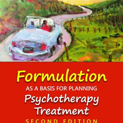 Formulation as a Basis for Planning Psychotherapy Treatment