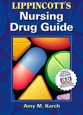 Lippincott's Nursing Drug Guide