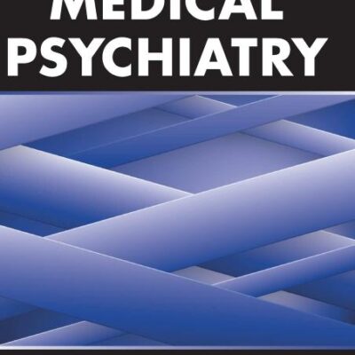 Textbook of Medical Psychiatry