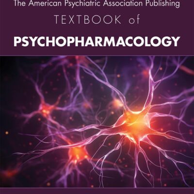 THE AMERICAN PSYCHIATRIC ASSOCIATION PUBLISHING TEXTBOOK OF PSYCHOPHARMACOLOGY 2 VOL SET 6ED (HB 2024)