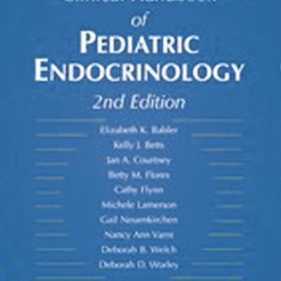 Clinical Handbook of Pediatric Endocrinology, 2nd Edition
