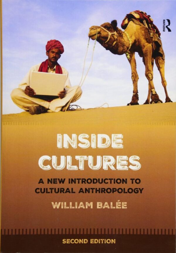 Inside Cultures: A New Introduction to Cultural Anthropology