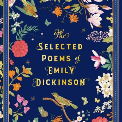Selected Poems of Emily Dickinson: The Spectrum of Care from Birth to Adulthood
