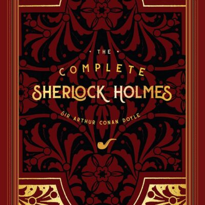 Complete Sherlock Holmes: Home-Made Meals with Store-Bought Convenience