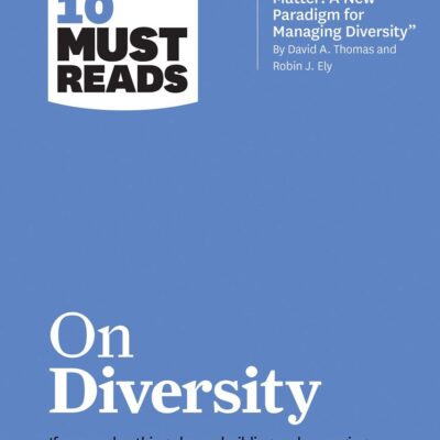HBR's 10 Must Reads on Diversity