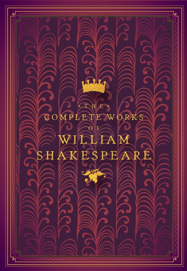 The Complete Works of William Shakespeare