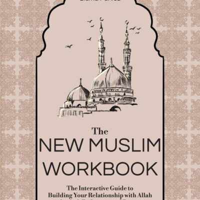The New Muslim Workbook