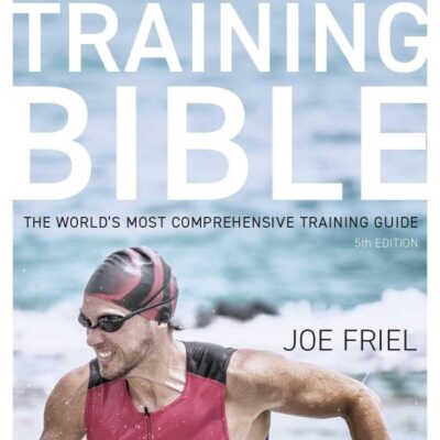The Triathlete's Training Bible: The World's Most Comprehensive Training Guide