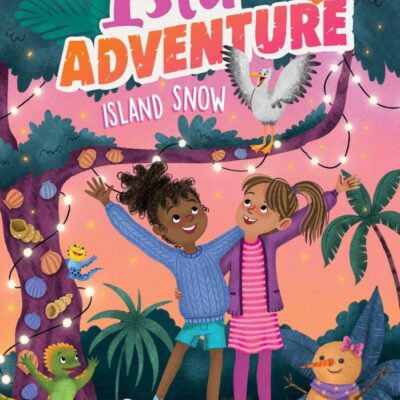 Island Snow: Volume 6 (Isla of Adventure, 6)
