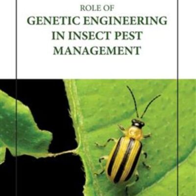ROLE OF GENETIC ENGINEERING IN INSECT PEST MANAGEMENT (HB 2023)