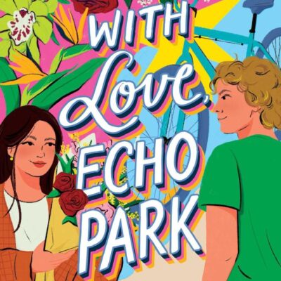 With Love, Echo Park