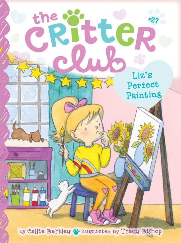 Liz's Perfect Painting: Volume 27 (Critter Club, 27)