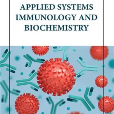 APPLIED SYSTEMS IMMUNOLOGY AND BIOCHEMISTRY (HB 2023)