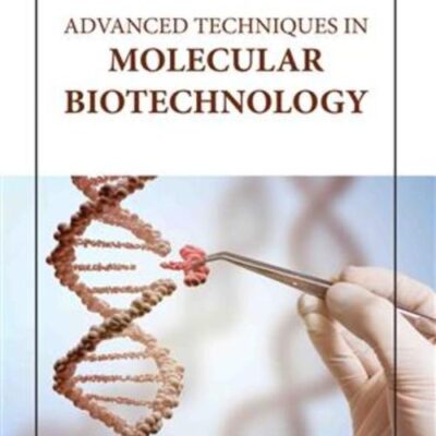 ADVANCED TECHNIQUES IN MOLECULAR BIOTECHNOLOGY (HB 2023)