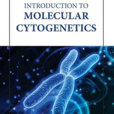 INTRODUCTION TO MOLECULAR CYTOGENETICS (HB 2023)